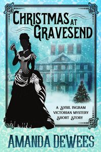 Produktbild: Christmas at Gravesend (Sybil Ingram Victorian Mysteries, #3.2)