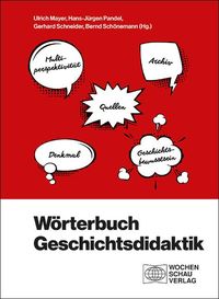 Bild vom Artikel Wörterbuch Geschichtsdidaktik vom Autor 