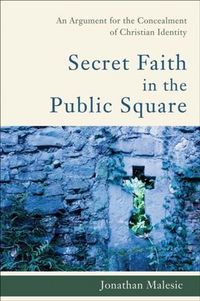 Produktbild: Secret Faith in the Public Square
