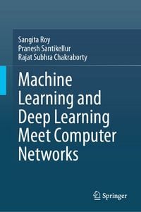 Produktbild: Machine Learning and Deep Learning Meet Computer Networks