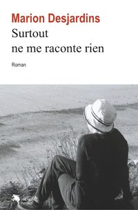 Produktbild: Surtout ne me raconte rien