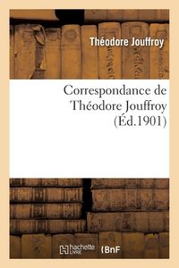 Produktbild: Correspondance de Th&eacute;odore Jouffroy