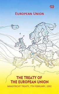 Produktbild: Treaty Of The European Union Maastricht Treaty, 7th February, 1992