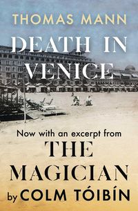 Bild vom Artikel Death in Venice vom Autor Thomas Mann