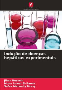 Produktbild: Indu&ccedil;&atilde;o de doen&ccedil;as hep&aacute;ticas experimentais