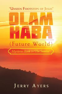 Produktbild: Olam Haba (Future World) Mysteries Book 3-"The Sunrise"