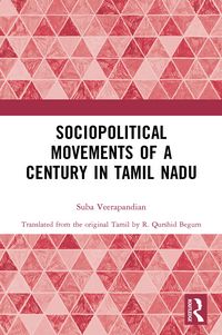 Produktbild: Sociopolitical Movements of a Century in Tamil Nadu