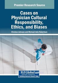 Produktbild: Cases on Physician Cultural Responsibility, Ethics, and Biases