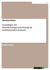 Produktbild: Grundlagen der Dienstleistungsverrechnung im multinationalen Konzern