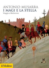 Produktbild: I Magi e la stella. Viaggio a Betlemme
