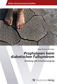 Produktbild: Prophylaxen beim diabetischen Fu&szlig;syndrom