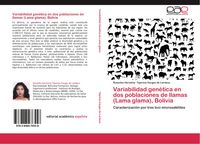 Produktbild: Variabilidad gen&eacute;tica en dos poblaciones de llamas (Lama glama), Bolivia