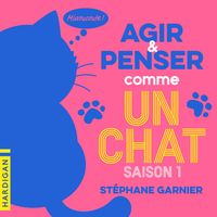 Produktbild: Agir et penser comme un chat - Saison 1
