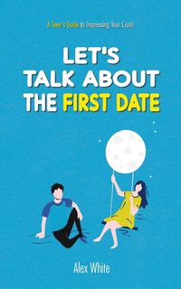 Produktbild: Let's talk about the First Date