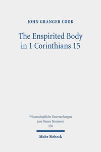 Produktbild: The Enspirited Body in 1 Corinthians 15