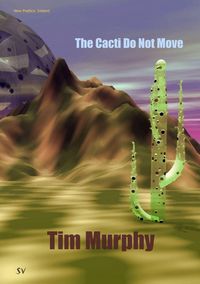 Produktbild: The Cacti Do Not Move