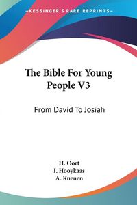 Produktbild: Oort, H: Bible For Young People V3