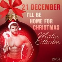 Produktbild: 21 december: I'll be home for Christmas &ndash; een erotische adventskalender