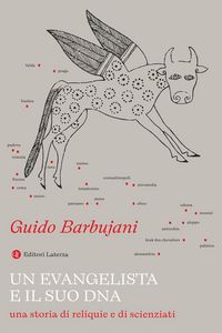 Produktbild: Barbujani, G: Evangelista e il suo DNA. Una storia di reliqu