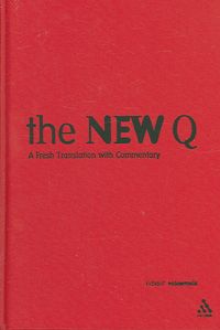 Produktbild: The New Q: A Fresh Translation with Commentary