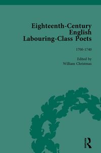Produktbild: Eighteenth-Century English Labouring-Class Poets, vol 1