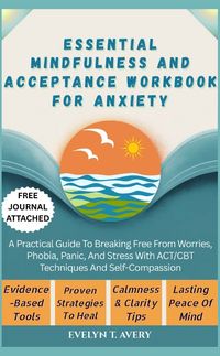 Produktbild: Essential Mindfulness and Acceptance Workbook For Anxiety