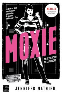 Produktbild: Moxie : la revoluci&oacute;n de las chicas
