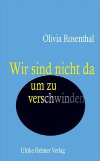 Produktbild: Wir sind nicht da, um zu verschwinden