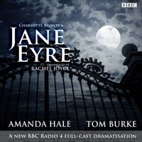 Bild vom Artikel Jane Eyre: A BBC Radio 4 Full-Cast Dramatisation vom Autor Charlotte Brontë