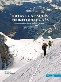 Produktbild: Rutas con esqu&iacute;s Pirineo aragon&eacute;s II : 80 recorridos desde Sallent a Ordesa