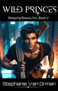 Produktbild: Wild Princes (Sleeping Beauty Inc. Books, #5)