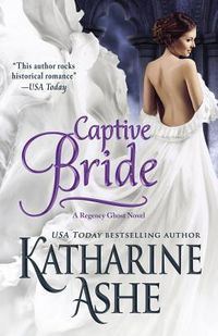 Produktbild: Captive Bride: A Regency Ghost Novel