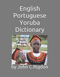 Produktbild: English Portuguese Yoruba Dictionary (Words R Us Bilingual Dictionaries)