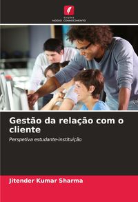 Produktbild: Gest&atilde;o da rela&ccedil;&atilde;o com o cliente