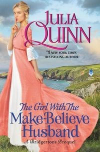 The Girl with the Make-Believe Husband von Julia Quinn