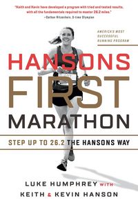 Produktbild: Hansons First Marathon: Step Up to 26.2 the Hansons Way