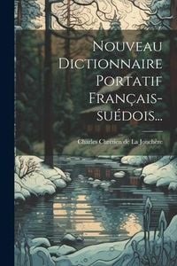 Produktbild: Nouveau Dictionnaire Portatif Fran&ccedil;ais-su&eacute;dois...