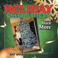 Produktbild: Holiday Celebrations and Much More