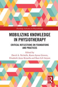 Produktbild: Mobilizing Knowledge in Physiotherapy