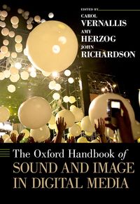 Produktbild: The Oxford Handbook of Sound and Image in Digital Media