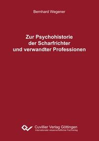 Produktbild: Zur Psychohistorie der Scharfrichter und verwandter Professionen