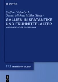 Produktbild: Gallien in Sp&auml;tantike und Fr&uuml;hmittelalter