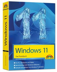 Bild vom Artikel Windows 11 Praxisbuch - 2. Auflage. Für Einsteiger und Fortgeschrittene - komplett erklärt vom Autor Wolfram Gieseke