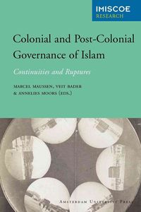 Produktbild: Bader, V: Colonial and Post-Colonial Governance of Islam
