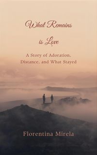 Produktbild: What Remains Is Love