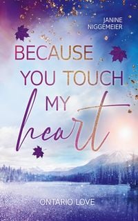 Produktbild: Because you touch my heart