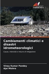 Produktbild: Cambiamenti climatici e disastri idrometeorologici