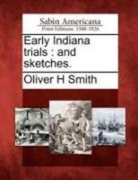 Produktbild: Early Indiana trials: and sketches.