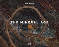 Produktbild: Tom Hegen. The Mineral Age