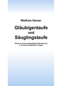 Produktbild: Gl&auml;ubigentaufe und S&auml;uglingstaufe